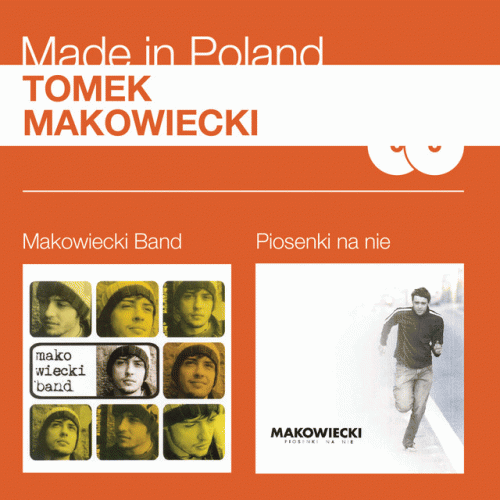 Tomek Makowiecki Band : Makowiecki Band - Piosenki Na Nie
